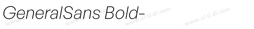 GeneralSans Bold字体转换